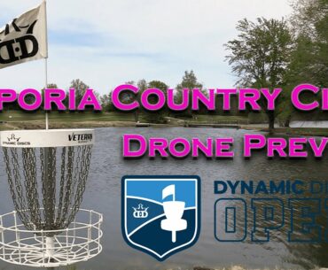 ARP | Emporia Country Club Drone Preview | 2021 Dynamic Discs Open |
