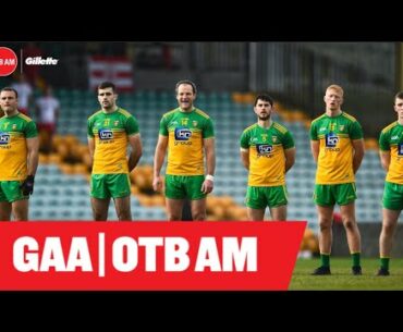GAA Contenders: Can Donegal realistically win Sam in 2021? | Brendan Devenney