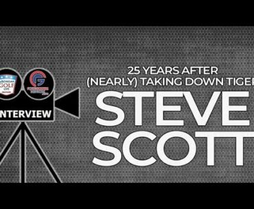Steve Scott - 25 Years After (Nearly) Taking Down Tiger