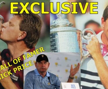 Exclusive-Hall of Famer Nick Price w Matt Adams on Equipment Rollback, Golf Super League, Memories