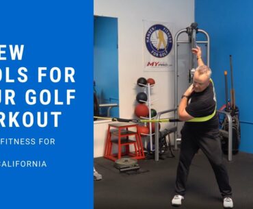 3 New Tools For Your Golf Workout