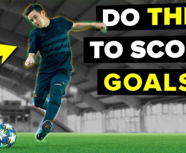 Score more goals with these easy tips