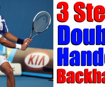 Tennis Two Handed Backhand - 3 Steps To The Perfect Double Hander