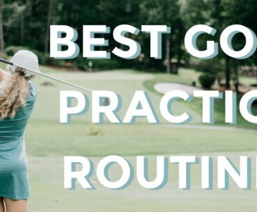 BEST Golf Practice Routine! | Practical Golf Routine That YOU Can Try!!