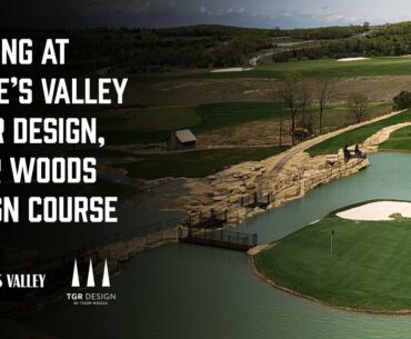 Golfing at Payne's Valley a TGR Design, Tiger Woods Design Course.