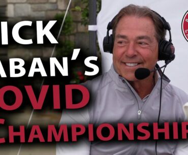 Nick Saban's COVID Championship