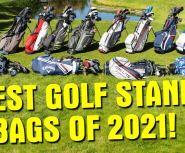 BEST GOLF STAND BAGS 2021 - 14 MODELS TESTED!