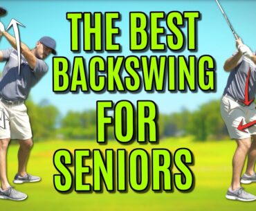The BEST Backswing For Seniors | Get Your Distance Back!