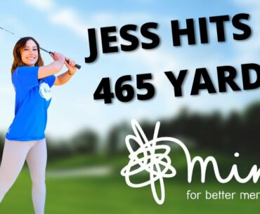 JESS HITS IT 465 YARDS!