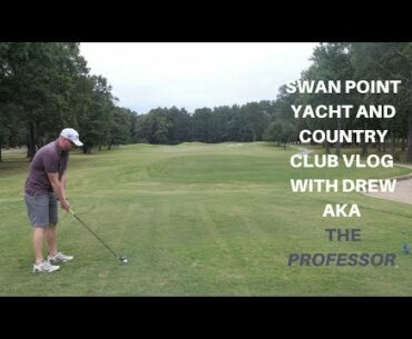 Swan Point Yacht and Country Club Vlog with Drew aka The Professor