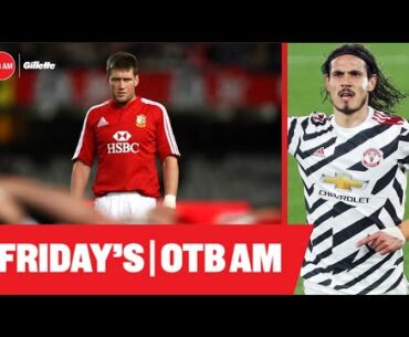 OTB AM | O'Gara talks Lions & La Rochelle, Man United w/ Daniel Harris, Sarah O'Donovan, Crappy Quiz