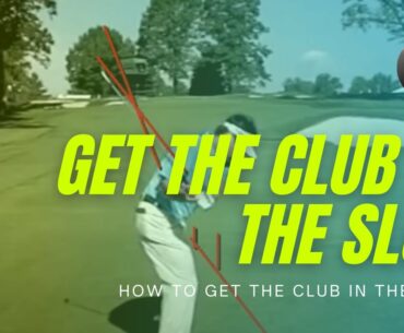 How To Get The Golf Club In The Slot