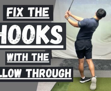 FIX YOUR HOOK WITH THE FOLLOW THROUGH
