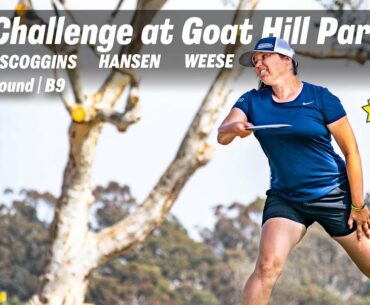 The Challenge at Goat Hill Park | Final RD B9 | Fajkus, Scoggins, Hansen, Weese