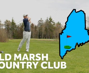 Playing One of Maine's Top Courses | Old Marsh Country Club Front 9