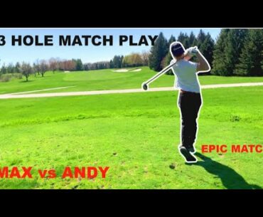 Max Poschar Golf | Max vs Andy | Match #3 | Match Play | CAN I GET THE WIN?!?