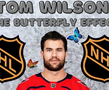 Tom Wilson - The Butterfly Effect