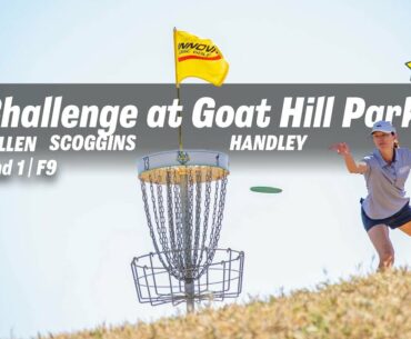 The Challenge at Goat Hill Park | RD1 F9 | Korver, Allen, Scoggins, Handley