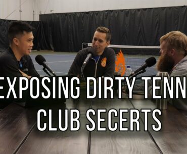 What (dirty) secrets tennis clubs DON'T Want You to Know | Shankcast Tennis Podcast Ep. 28
