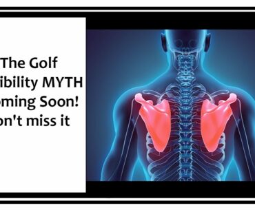 The Golf Flexibility MYTH  Coming Soon! Don't miss it