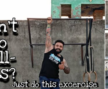 How to develop your pull-ups game | Can't do pullups,try this
