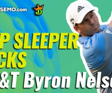 2021 AT&T BYRON NELSON TOP-5 DFS SLEEPERS | DraftKings & FanDuel Golf Low-Owned Plays