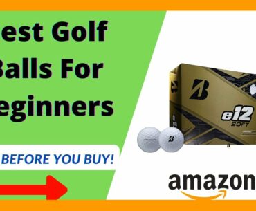 Top 5 Best Golf Balls For Beginners