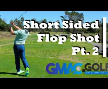 Short Sided #2 - Flop Shot - Garrett McMillan