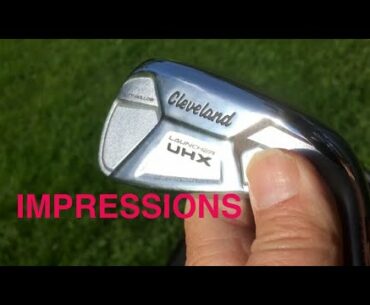 Cleveland UHX irons review - my 5 impressions and observations