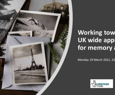 Working towards a UK wide strategy for memories work webinar