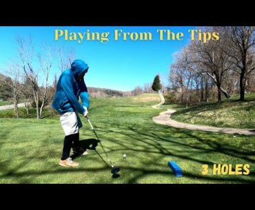 3 Holes From The Tips | Shooting Better Than The Front Tees | Clear Creek Golf Club