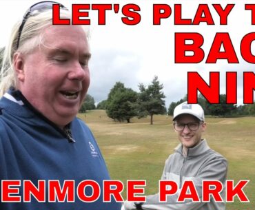 LET'S PLAY THE BACK NINE AT ENMORE PARK GOLF CLUB, Part One.