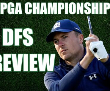 2021 PGA Championship | DFS Preview & Picks - Fantasy Golf & DraftKings Golf