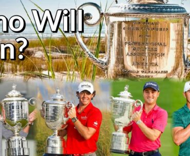 Who Will Win The PGA CHAMPIONSHIP 2021 - MY PICKS + WHO TO BET ON!