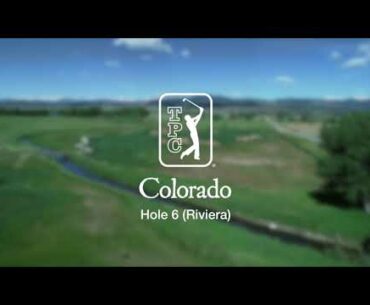 TPC Colorado at Heron Lakes Hole 6 Riviera