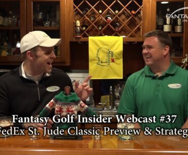 Fantasy Golf Insider Webcast #37: FedEx St. Jude Classic Preview & Strategy