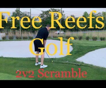 FREE REEFS GOLF - 2v2 Scramble