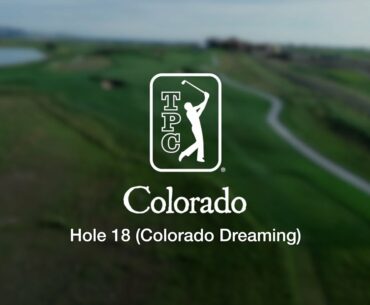 TPC Colorado at Heron Lakes Hole 18 Colorado Dreaming