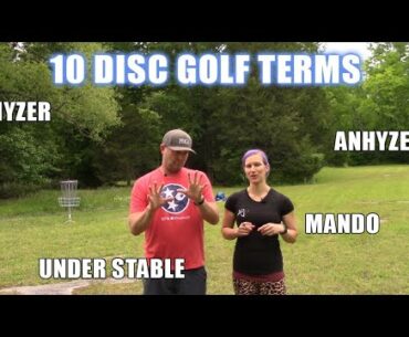 Top 10 disc golf terms you need to know