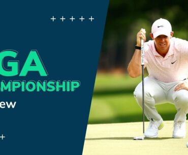 PGA Championship 2021 | Preview, Tips & Predictions with Niall Lyons and Ben Coley