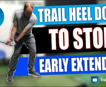 KEEP YOUR TRAIL HEEL DOWN TO STOP EARLY EXTENDING