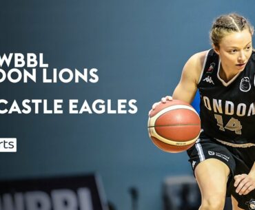 London Lions v Newcastle Eagles | WBBL Play-Offs Final