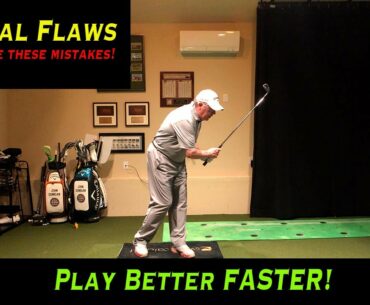 3 Fatal Flaws in the Golf Swing