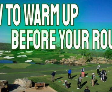 How to Warm Up Before your Round of Golf!