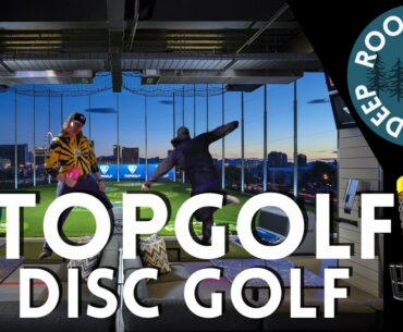 When Topgolf Meets Disc Golf!