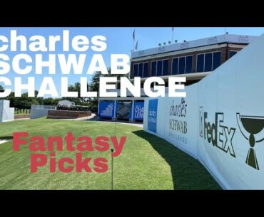 Charles Schwab Challenge Fantasy Picks & Predictions | PGA Tour Betting Strategy | Colonial CC