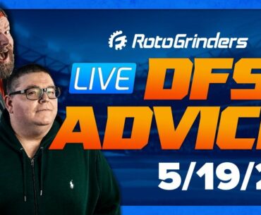 GRINDERSLIVE - 5/19/21 MLB DFS PICKS & STRATEGY: ROTOGRINDERS