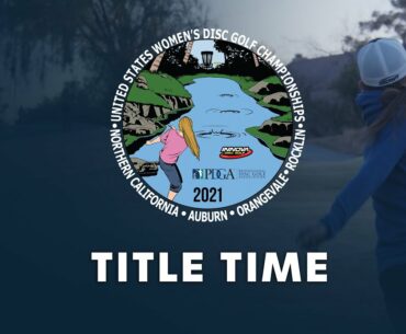 Title Time | 2021 U.S. Women's Championship Tease