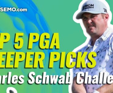 2021 CHARLES SCHWAB CHALLENGE TOP-5 DFS SLEEPERS | DraftKings & FanDuel Golf Low-Owned Plays