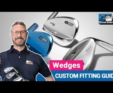 Wedges: How Golf Gear Direct Fits The Perfect Bounce, Lie Angles And More!